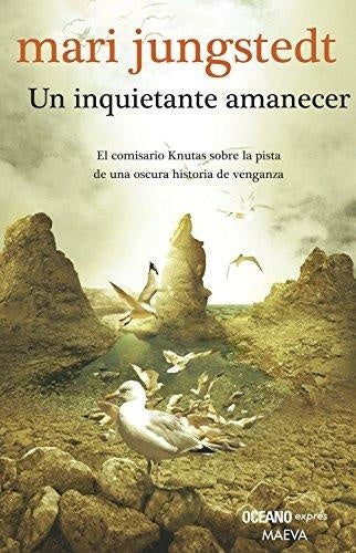 Un inquietante amanecer | MARI JUNGSTEDT