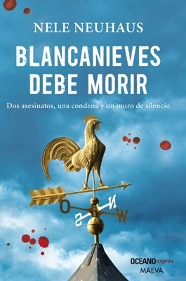 Blancanieves debe morir | Nele  Neuhaus