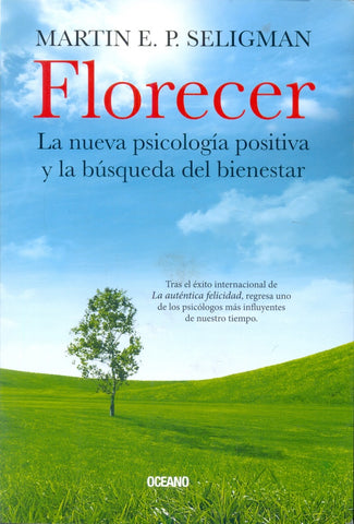 FLORECER.. | Martín E.P. Seligman