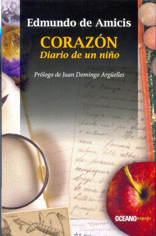 CORAZÓN DIARIO DE UN NIÑO.. | Edmundo de Amicis