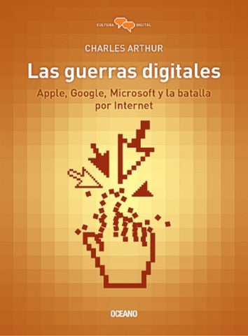 las guerras digitales  | Charles Arthur