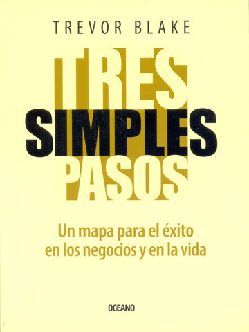 Tres simples pasos | Trevor Blake
