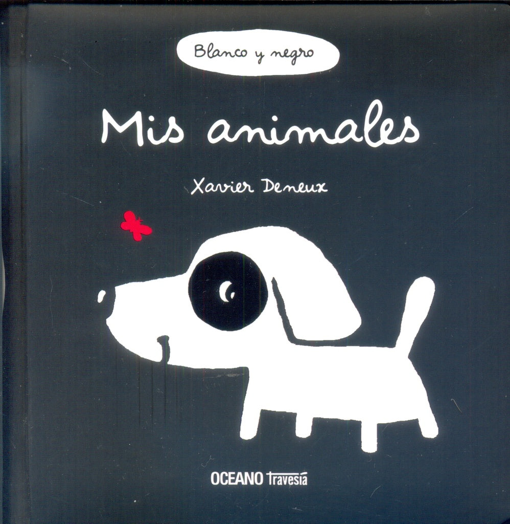 Mis animales blanco y negro | Xavier  Deneux