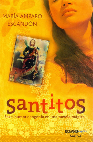 SANTITOS.. | María Amparo Escandón