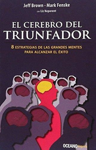 EL CEREBRO DEL TRIUNFADOR | Jeff Brown