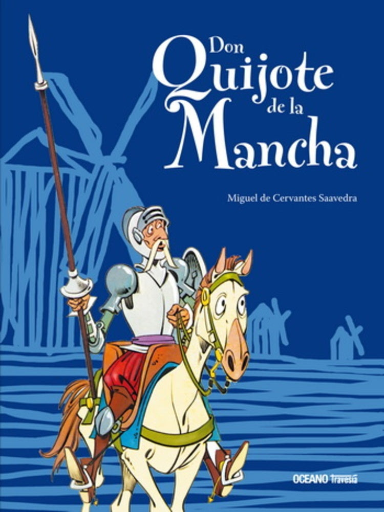 Don Quijote de la Mancha | Miguel de Cervantes Saavedra