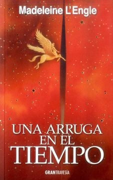 UNA ARRUGA EN EL TIEMPO.. | Madeleine  L`ENGLE