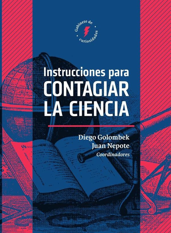 Instrucciones para contagiar la ciencia | Golombek, Nepote