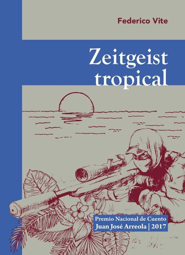 Zeitgeist tropical | Federico Vite