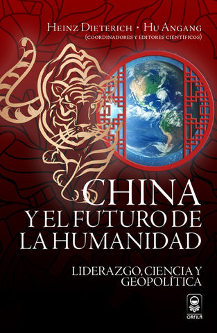 China y el futuro de la humanidad | Angang, Bárcena Ibarra y otros