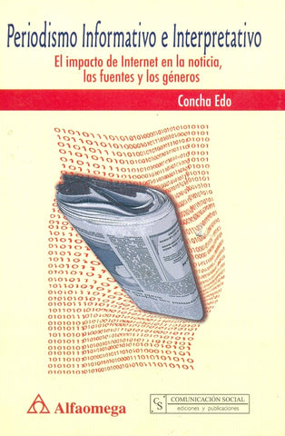 PERIODISMO INFORMATIVO E INTERPRETATIVO | CONCHA EDO