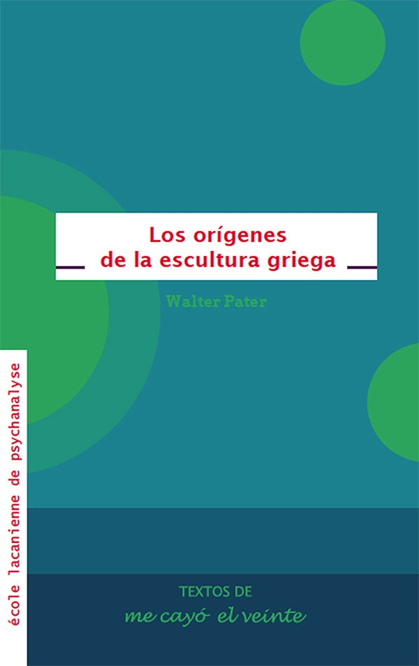 Textos 20. Los orígenes de la escultura griega | Pater, Marcos gonzález y otros