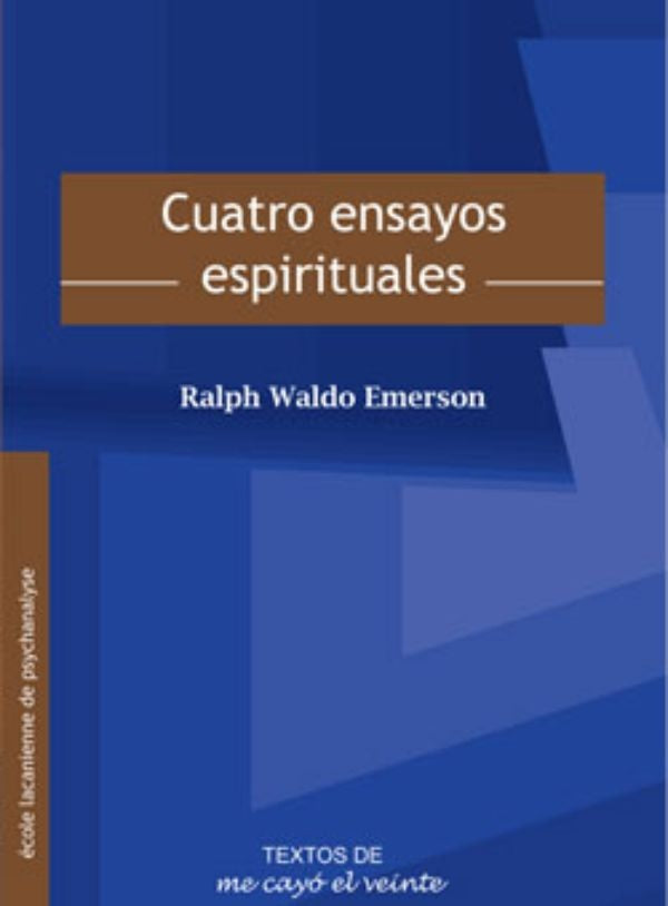Cuatro ensayos espirituales | Emerson, Carramiñana Alonso