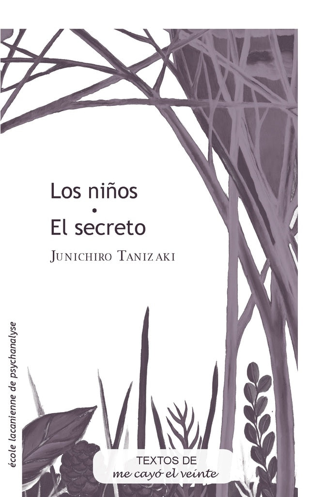 Textos 30. Los niñosEl secreto | Tanizaki, Verjovski y otros