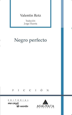 Negro perfecto | Valentin Retz