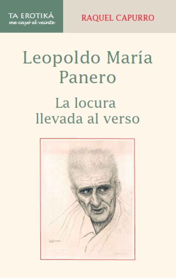Leopoldo María Panero | Raquel Capurro