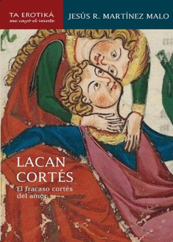 Lacan cortés  | Jesús Martínez Malo