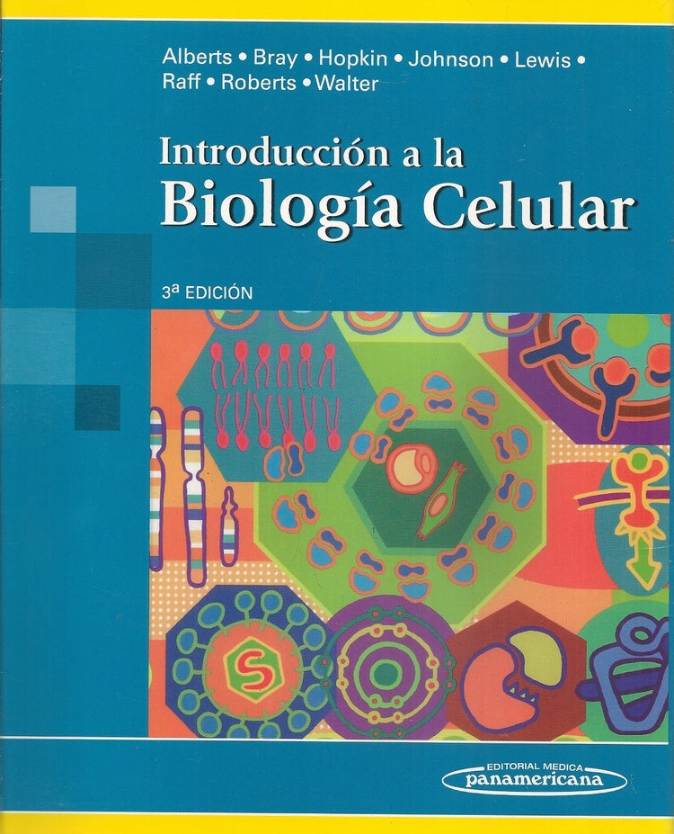 Introducción a la Biología Celular 3ª ed.