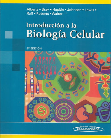 Introducción a la Biología Celular 3ª ed.