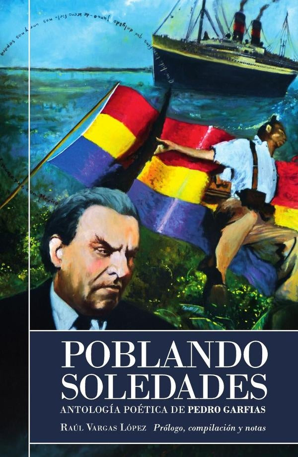 Poblando soledades | Garfias, Vargas López