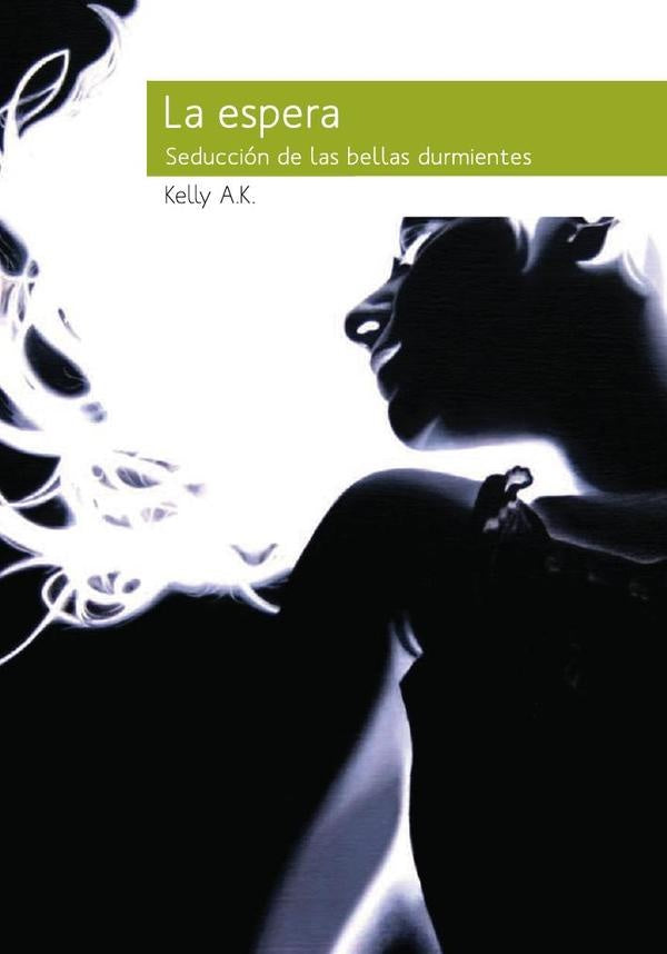 La espera | Kelly A.K.