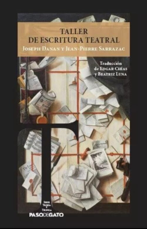 Taller de escritura teatral | Joseph Danan y Jean-Pierre Sarrazac