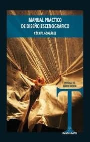 Manual Práctico de Diseño Escenográfico | Xóchitl González