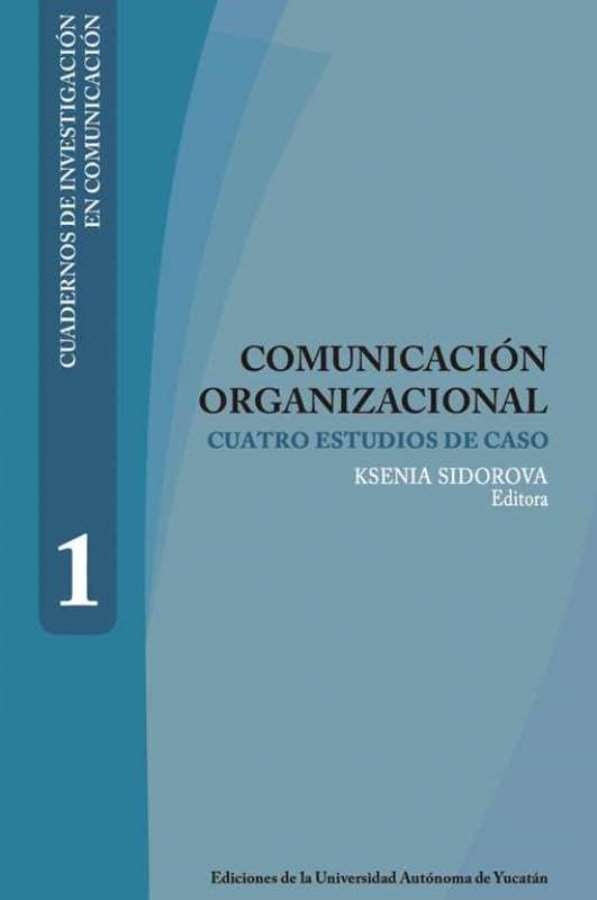 Comunicación organizacional | Sidoroba, Olais y otros