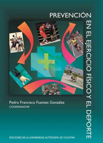 Prevención en el ejercicio físico y el deporte | Fuentes, Gómez Lorenzo y otros