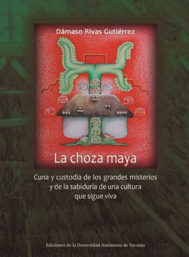 La choza maya | Dámaso Rivas