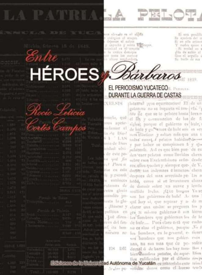 Entre héroes y bárbaros | ROCÍO L. CORTÉS CAMPOS