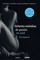 OCHENTA MELODÍAS DE PASIÓN AZUL.. | Vina  Jackson