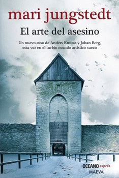 El arte del asesino | MARI JUNGSTEDT