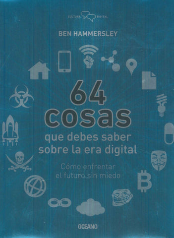 64 cosas que debes saber sobre la era digital