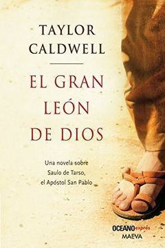 EL GRAN LEON DE DIOS.. | Taylor Caldwell
