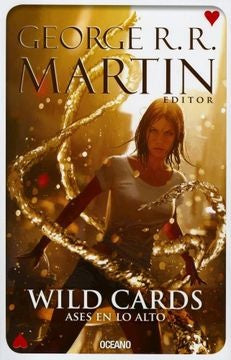 WILD CARDS: ASES EN LO ALTO.. | GEORGE R.R MARTIN