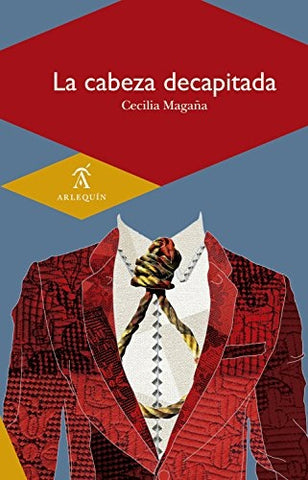 La cabeza decapitada | Cecilia Magaña