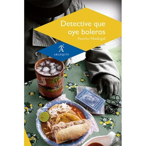Detective que oye boleros | Pancho Madrigal