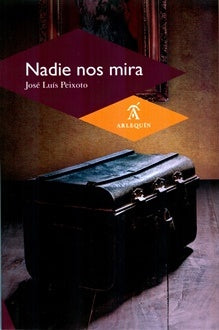 Nadie nos mira | José Luís Peixoto