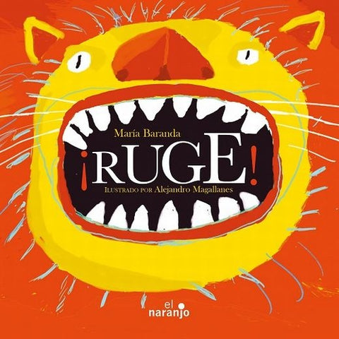 ¡RUGE!.. | Maria Baranda