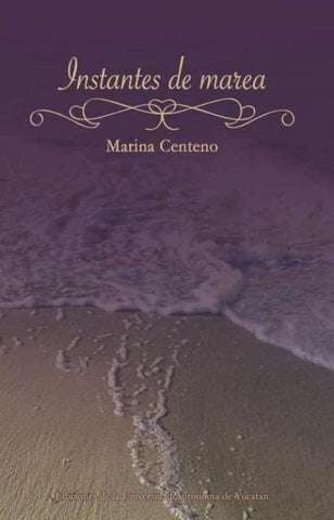 Instantes de marea | Marina Centeno