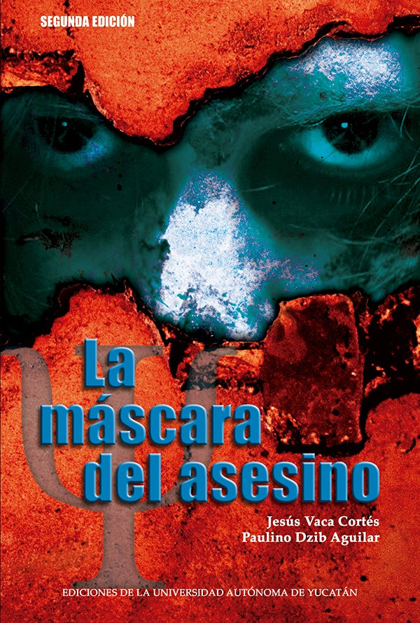 La mascara del asesino | Vaca Cortés , Dzib Aguilar