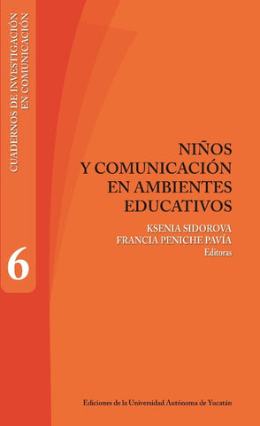 Niños y comunicación en ambientes educativos | López Herrera , Reyes García  y otros