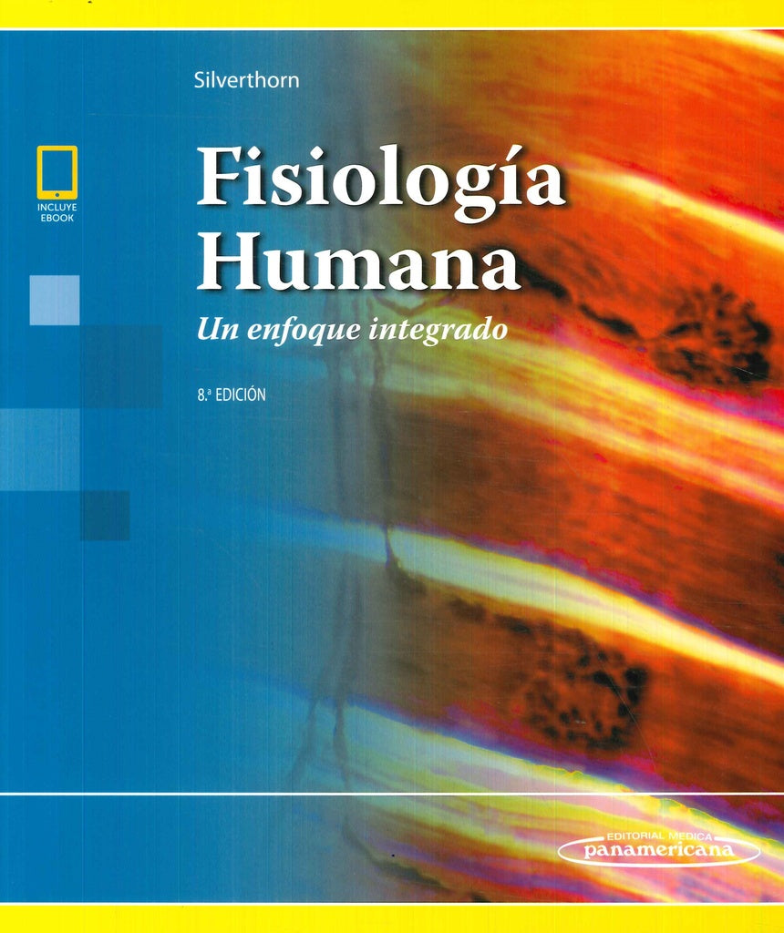 Fisiologia humana. Un enfoque integrado | Dee Unglaub   Silverthorn