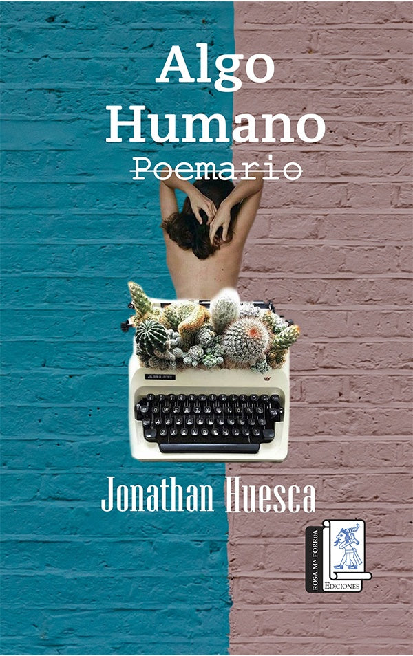 Algo Humano  | Jonathan  Huesca