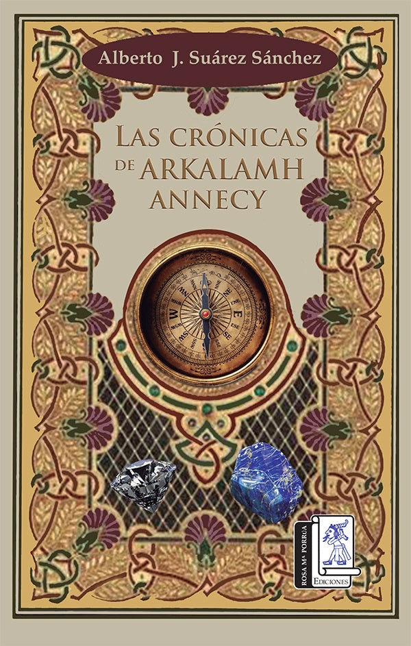 Las crónicas de arkalamh annecy  | Alberto Javier  Suárez Sánchez