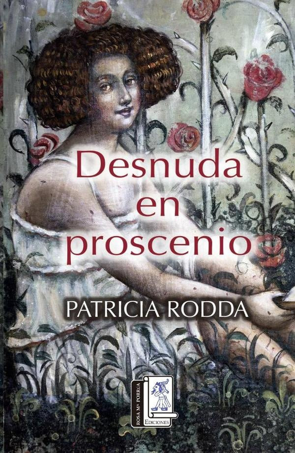 Desnuda en proscenio | Patricia Rodda