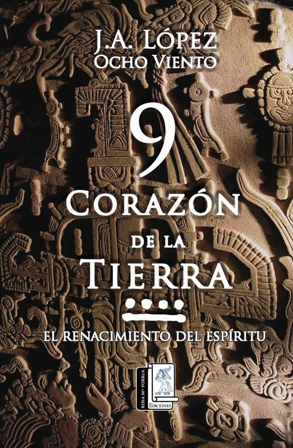 9 Corazón de la Tierra  | J.A. López Ocho Viento