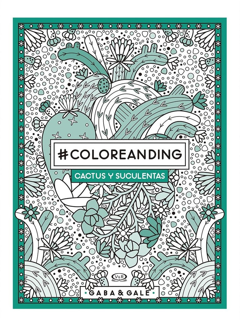 #Coloreanding: Cactus y suculentas | Gale, Gaba