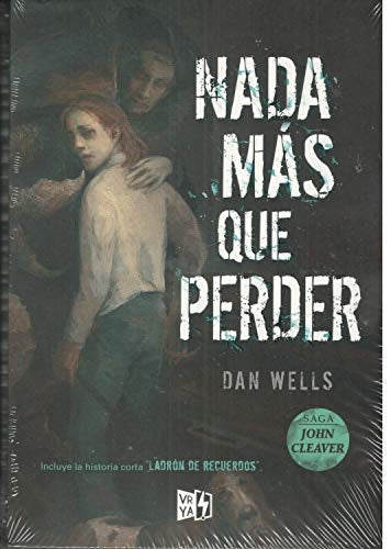 Nada más que perder | Dan Wells